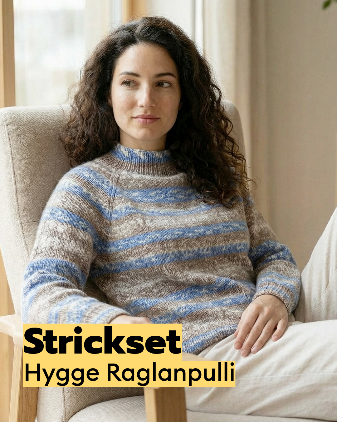 Strickset Hygge Raglanpullover